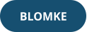 BLOMKE